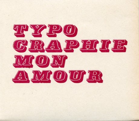 Typographie, mon amour