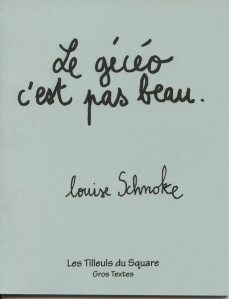 Le gécéo c'est pas beau