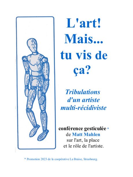 L'art<small class="fine d-inline"> </small>! Mais...tu vis de ça<small class="fine d-inline"> </small>? 